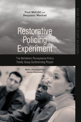 Cover image for Restorative Policing Experiment: The Bethlehem Pennsylvania Police Family Group Conferencing Project
