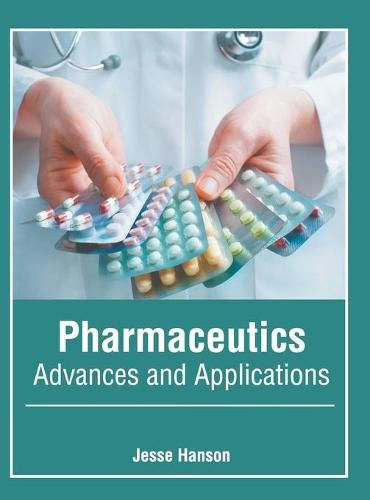 Cover image for Pharmaceutics: Advances and Applications