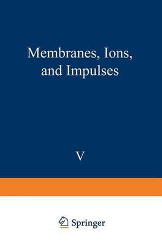 Cover image for Membranes, Ions, and Impulses