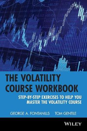 Cover image for The Volatility Course: Workbook - Step-by-step Exercises to Help You Master the Volatility Course