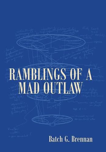 Cover image for Ramblings of a Mad Outlaw