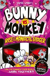 Cover image for Bunny vs Monkey: Rise of the Maniacal Badger