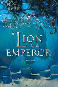 Cover image for A Lion for the Emperor: Volume 2