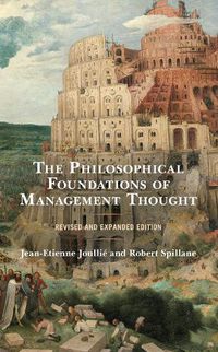 Cover image for The Philosophical Foundations of Management Thought