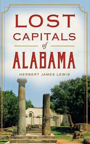 Cover image for Lost Capitals of Alabama