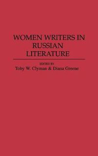 Cover image for Women Writers in Russian Literature