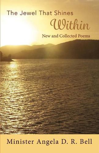 Cover image for The Jewel That Shines Within: New and Collected Poems