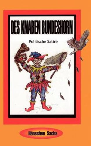 Cover image for Des Knaben Bundeshorn: Politische Satire