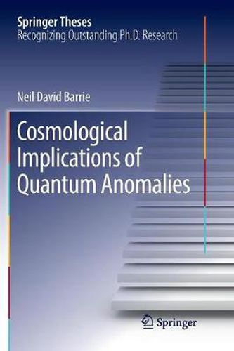 Cover image for Cosmological Implications of Quantum Anomalies