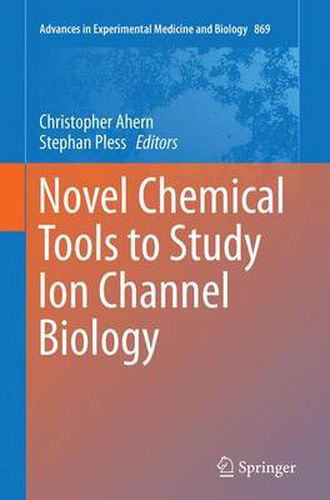 Cover image for Novel Chemical Tools to Study Ion Channel Biology
