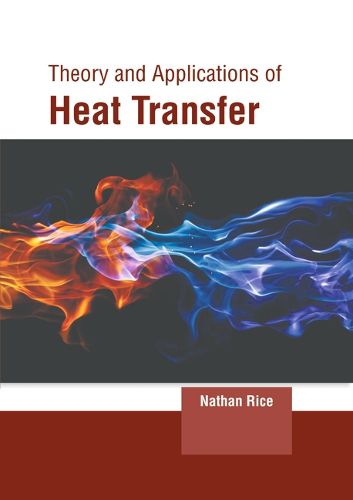 Cover image for Theory and Applications of Heat Transfer