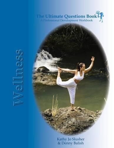 Cover image for The Ultimate Questions Book - Wellness: A Coach's Guide to Unlock Client Potential