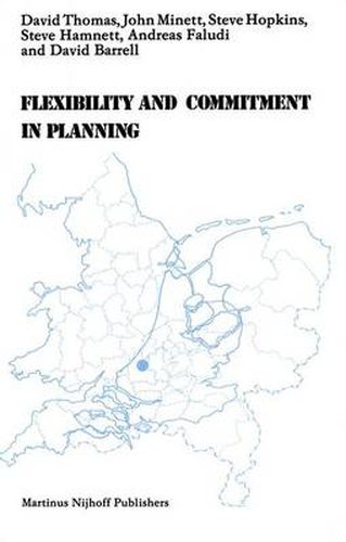 Cover image for Flexibility and Commitment in Planning: A Comparative Study of Local Planning and Development in the Netherlands and England