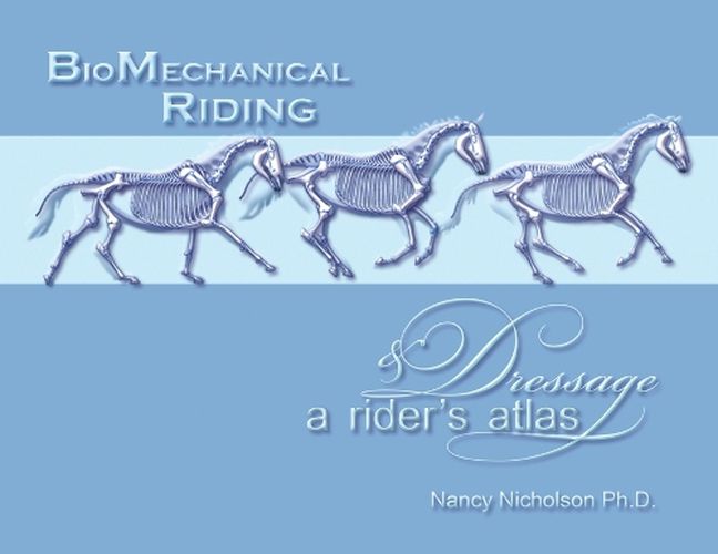Cover image for BioMechanical Riding and Dressage