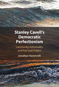 Cover image for Stanley Cavell's Democratic Perfectionism