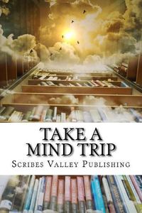 Cover image for Take a Mind Trip: Book a Fantasy