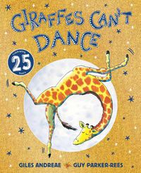 Cover image for Giraffes Can't Dance 25th Anniversary Edition