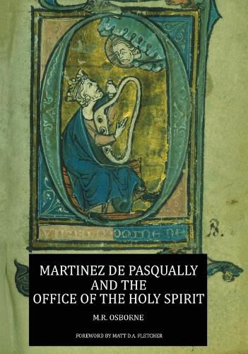 Cover image for Martinez de Pasqually and the Office of the Holy Spirit