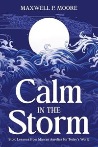 Cover image for Calm in the Storm