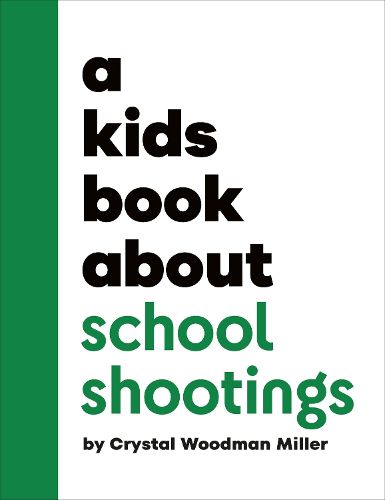 Cover image for A Kids Book About School Shootings