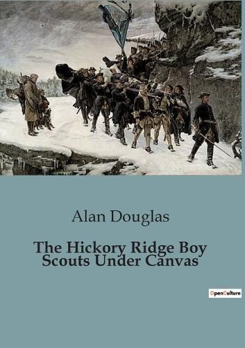 Cover image for The Hickory Ridge Boy Scouts Under Canvas