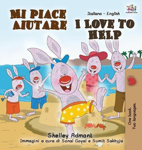 Mi piace aiutare I Love to Help: Italian English Bilingual Book