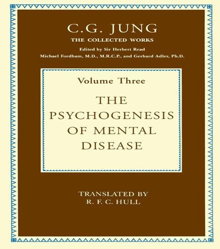 The Psychogenesis of Mental Disease