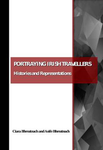 Cover image for Portraying Irish Travellers: Histories and Representations