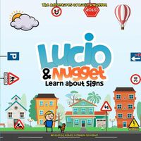 Cover image for Lucio and Nugget Learn About Signs