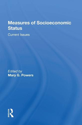 Cover image for Measures Of Socioeconomic Status: Current Issues