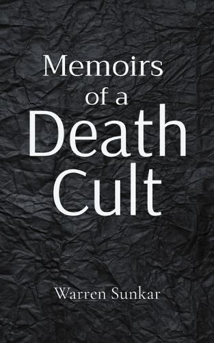 Cover image for Memoirs of a 'Death Cult'