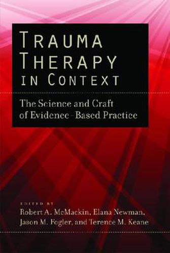 Cover image for Trauma Therapy in Context: The Science and Craft of Evidence-Based Practice