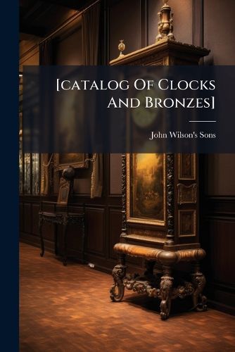 Cover image for [Catalog of Clocks and Bronzes]