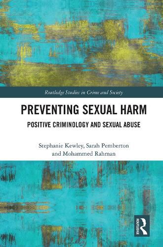 Cover image for Preventing Sexual Harm: Positive Criminology and Sexual Abuse