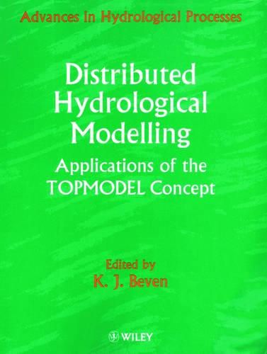 Cover image for Distributed Hydrological Modelling: Applications of the TOPMODEL