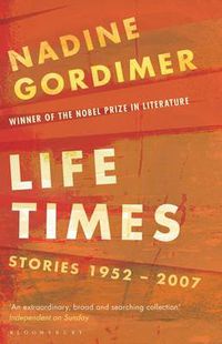 Cover image for Life Times: Stories 1952-2007