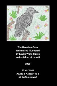 Cover image for The Hawaiian Crow - 'Alala