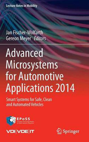 Cover image for Advanced Microsystems for Automotive Applications 2014: Smart Systems for Safe, Clean and Automated Vehicles