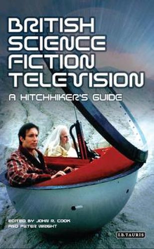 Cover image for British Science Fiction Television: A Hitchhiker's Guide