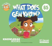 Cover image for What Does Gem Know?: Book 65