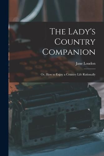 The Lady's Country Companion