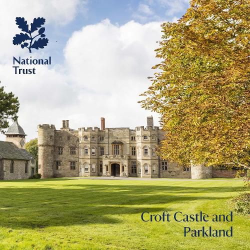 Cover image for Croft Castle and Parkland, Herefordshire: National Trust Guidebook