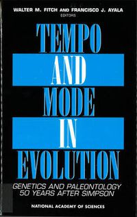 Cover image for Tempo and Mode in Evolution: Genetics and Paleontology 50 Years After Simpson