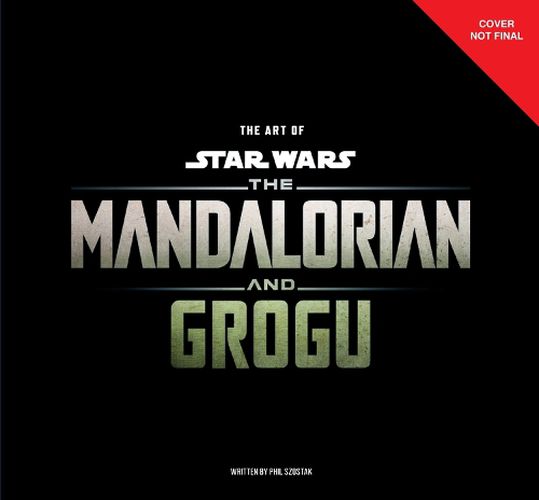 Cover image for The Art of Star Wars: The Mandalorian and Grogu