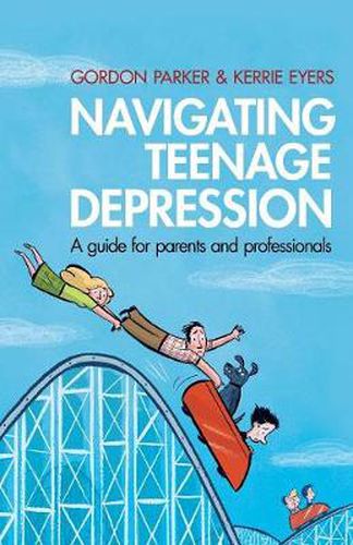 Cover image for Navigating Teenage Depression: A Guide for Parents and Professionals