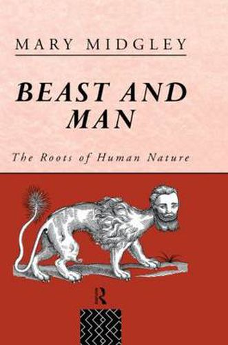 Cover image for Beast and Man: The Roots of Human Nature