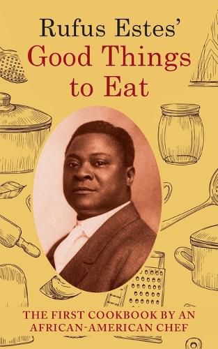 Cover image for Rufus Estes' Good Things to Eat