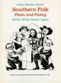 Cover image for Southern Folk Plain and Fancy: Native White Social Types