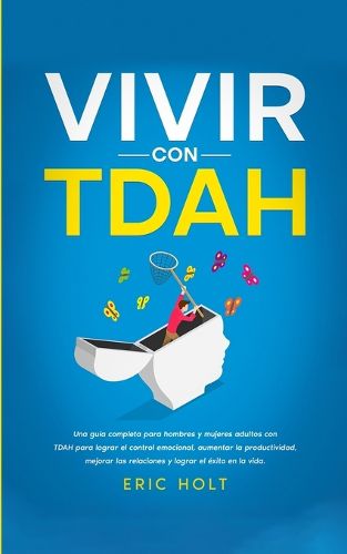 Cover image for Vivir Con TDAH