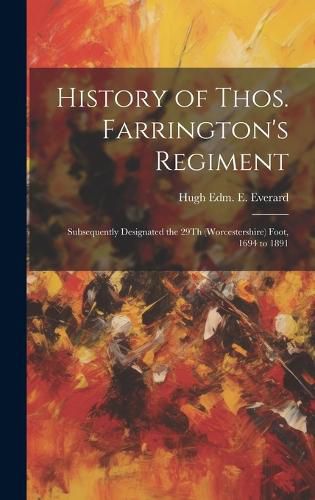 Cover image for History of Thos. Farrington's Regiment